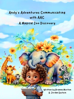 cover image of Andy's Adventures Communicating with AAC